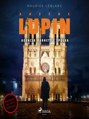 cover image of Arsène Lupin. Agencja Barnett i Spółka